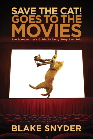 表紙画像: Save the Cat! Goes to the Movies 9781932907353