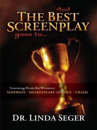 Cover image: And the Best Screenplay Goes To... 9781932907384