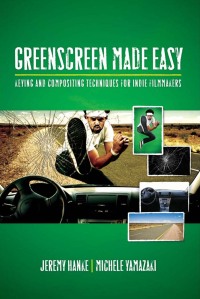 Imagen de portada: Greenscreen Made Easy 9781932907544