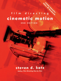Cover image: Film Directing Cinematic Motion 2nd edition 9780941188906