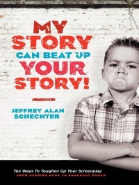 Imagen de portada: My Story Can Beat Up Your Story 9781932907933