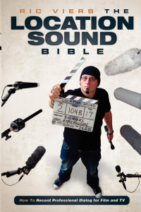 Cover image: The Location Sound Bible 9781615931200