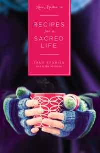 表紙画像: Recipes for a Sacred Life 9781611250206