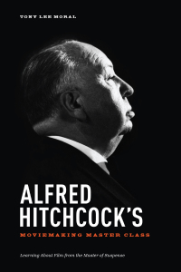 Cover image: Alfred Hitchcock's Moviemaking Master Class 9781615931378