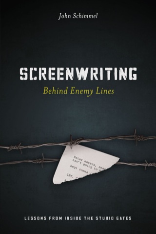 Imagen de portada: Screenwriting Behind Enemy Lines 9781615931675