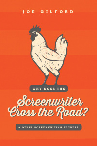 Omslagafbeelding: Why Does the Screenwriter Cross the Road? 9781615932238