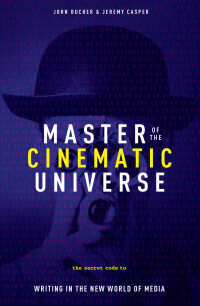Cover image: Master of The Cinematic Universe 1st edition 9781615932412