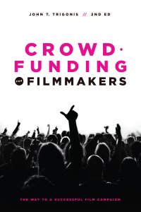 Imagen de portada: Crowdfunding for Filmmakers 2nd edition 9781615932443