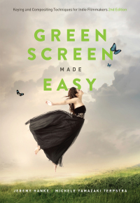 Cover image: Green Screen Made Easy 2nd edition 9781615932504