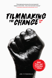Cover image: Filmmaking for Change, 2nd edition 1st edition 9781615932771