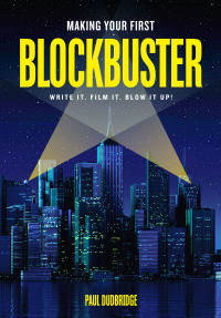 Cover image: Making Your First Blockbuster 1st edition 9781615932962