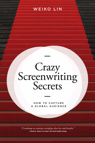 Imagen de portada: Crazy Screenwriting Secrets 1st edition 9781615933013