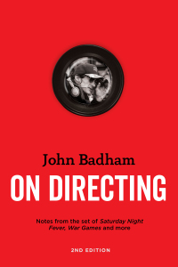 Cover image: John Badham On  Directing 2nd edition 9781615933167