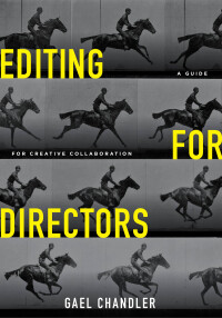 Cover image: Editing for Directors 1st edition 9781615933280