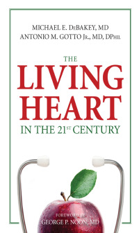 Cover image: The Living Heart in the 21st Century 9781616145637