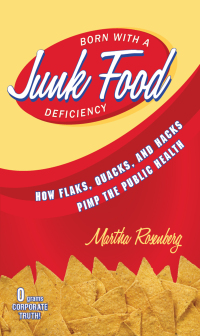 Cover image: Born With a Junk Food Deficiency 9781616145934