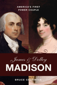 Omslagafbeelding: James and Dolley Madison 9781616148355