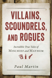 Omslagafbeelding: Villains, Scoundrels, and Rogues 9781616149277