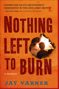 Cover image: Nothing Left to Burn 9781565126091