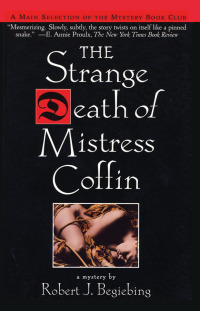 Cover image: The Strange Death of Mistress Coffin 9781565121454