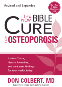 表紙画像: The New Bible Cure For Osteoporosis 9781599797571