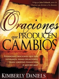 Cover image: Oraciones Que Producen Cambios 9781599795751