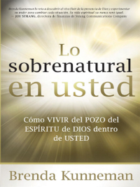 Cover image: Lo sobrenatural en usted 9781599795874