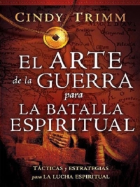 Cover image: El Arte de la guerra para la batalla espiritual 9781616380779