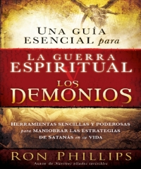 Imagen de portada: Una guia esencial para la guerra espiritual y los demonios 9781616380793
