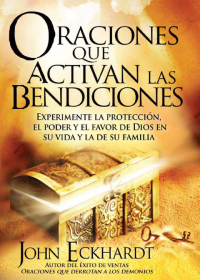 Cover image: Oraciones Que Activan las Bendiciones 9781616383169