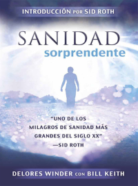 Cover image: Sanidad Sorprendente 9781616381158