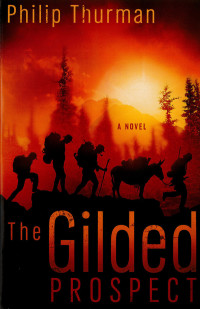 Cover image: The Gilded Prospect 9781616386849