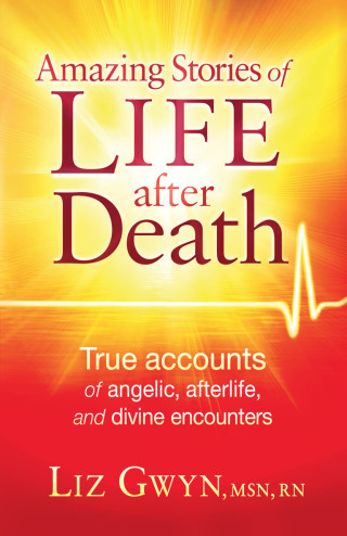 Cover image: Amazing Stories of Life After Death 9781616386122