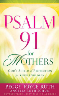 表紙画像: Psalm 91 for Mothers 9781616387341