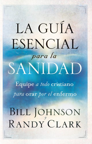 Cover image: La guía esencial para la sanidad 9781616387549