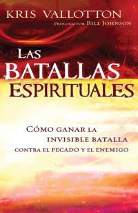 Cover image: Las Batallas Espirituales 9781616387556