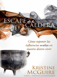 表紙画像: Escape de la caldera 9781616388003