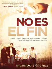 Cover image: No Es El Fin 9781616387976