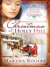 Omslagafbeelding: Christmas at Holly Hill 9781616388379