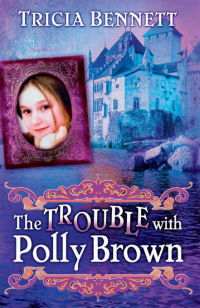 Cover image: The Trouble With Polly Brown 9781616386009