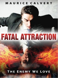 Cover image: Fatal Attraction 9781616389413