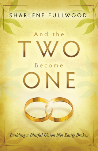 Titelbild: And the Two Become One 9781616389772