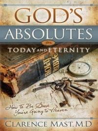 表紙画像: God's Absolutes for Today and Eternity 9781616384791