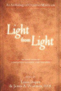 Cover image: Light from Light: An Anthology of Christian Mysticism 2nd edition 9780809140138