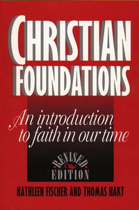 Cover image: Christian Foundations (Revised Edition): An Introduction to Faith in Our Time 1st edition 9780809135950