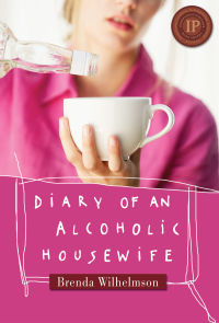 Cover image: Diary of an Alcoholic Housewife 9781616490867