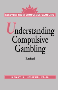 Cover image: Understanding Compulsive Gambling 9780894863882