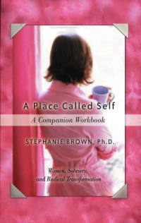 Cover image: A Place Called Self A Companion Workbook 9781592853557