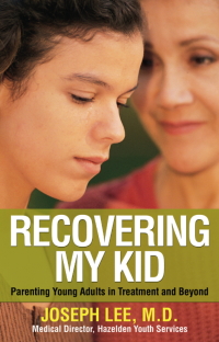 Cover image: Recovering My Kid 9781616492649