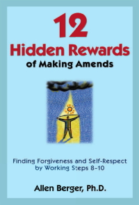 Cover image: 12 Hidden Rewards of Making Amends 9781616494469